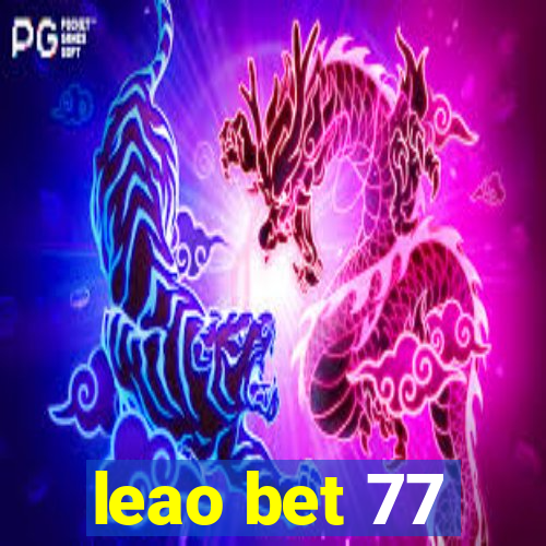 leao bet 77